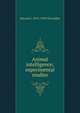 Animal intelligence; experimental studies, Edward L. 1874-1949 Thorndike 