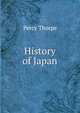 History of Japan, Percy Thorpe 