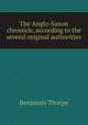 The Anglo-Saxon chronicle, according to the several original authorities, Benjamin Thorpe 