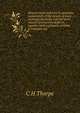 How to invest and how to speculate, explanatory of the details of stock exchange business, and the main classes of securities dealt in; together with a glossary of terms in common use, C H Thorpe 