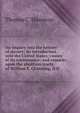 An inquiry into the history of slavery; its introduction into the United States; causes of its continuance; and remarks upon the abolition tracts of William E. Channing, D.D, Thomas C. Thornton 