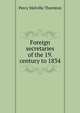 Foreign secretaries of the 19. century to 1834, Percy Melville Thornton 