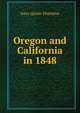 Oregon and California in 1848, Jessy Quinn Thornton 
