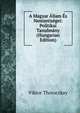 A Magyar Allam Es Nemzetisegei: Politikai Tanulmany (Hungarian Edition), Viktor Thoroczkay 