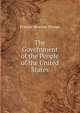 The Government of the People of the United States, Francis Newton Thorpe 
