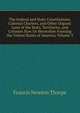 The Federal and State Constitutions, Colonial Charters, and Other Organic Laws of the State, Territories, and Colonies Now Or Heretofore Forming the United States of America, Volume 3, Francis Newton Thorpe 