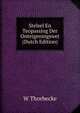 Stelsel En Teopassing Der Onteigeningswet (Dutch Edition), W Thorbecke 