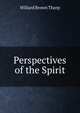 Perspectives of the Spirit, Willard Brown Thorp 