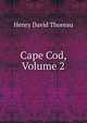 Cape Cod, Volume 2, Thoreau, Henry David, 1817-1862 