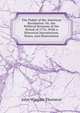 The Pulpit of the American Revolution: Or, the Political Sermons of the Period of 1776: With a Historical Introduction, Notes, and Illustrations, John Wingate Thornton 