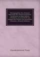 Monographie; Ou, Histoire Naturelle Du Genre Groseillier: Contenant La Description, L'Histoire, La Culture Et Les Usages De Toutes Les Groseilles Connues . (French Edition), Claude-Antoine Thory 