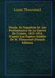 Nicola Et Napol?on Iii: Les Preliminaires De La Guerre De Crim?e, 1852-1854. D'apr?s Les Papiers In?dits De M. Thouvenel (French Edition), Louis Thouvenel 