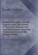 Candid Thoughts, Or, an Enquiry Into the Causes of National Discontents and Misfortunes Since the Commencement of the Present Reign, Candid Thoughts 