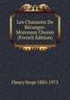 Les Chansons De Beranger: Morceaux Choisis (French Edition), Fleury Serge 1885-1973 