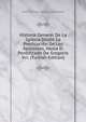 Historia General De La Iglesia Desde La Predicacion De Los Apostoles, Hasta El Pontificado De Gregorio Xvi. (Turkish Edition), Antoine-Henri Berault-Bercastel 