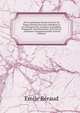 De La Juridiction P?nale Exerc?e En Temps Normal Sur Leurs Membres Et Les ?trangers Par Certaines Assembl?es Fran?aises Ant?rieurement Aux Lois De . D'histoire Constitutionnelle (French Edition), Emile Beraud 