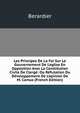 Les Principes De La Foi Sur Le Gouvernement De L'eglise En Opposition Avec La Constitution Civile De Clerg?: Ou R?futation Du D?veloppement De L'opinion De M. Camus (French Edition), Berardier 