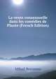 La vente consensuelle dans les comedies de Plaute (French Edition), Mihail Berceanu 