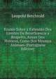 Ensaio Sobre a Extensao Dos Limites Da Beneficencia a Respeito, Assim Dos Homens, Como Dos Mesmos Animaes (Portuguese Edition), Leopold Berchtold 