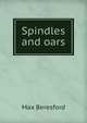 Spindles and oars, Max Beresford 