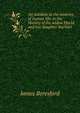 An antidote to the miseries of human life: in the History of the widow Placid and her daughter Rachael, James Beresford 