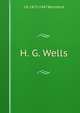 H. G. Wells, J D. 1873-1947 Beresford 