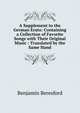 A Supplement to the German Erato: Containing a Collection of Favorite Songs with Their Original Music : Translated by the Same Hand, Benjamin Beresford 