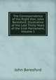 The Correspondence of the Right Hon. John Beresford, Illustrative of the Last Thirty Years of the Irish Parliament, Volume 1, John Beresford 