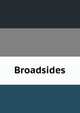 Broadsides, 