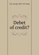 Debet of credit?, N P. van den 1831-1917 Berg 