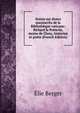 Notice sur divers manuscrits de la Bibliotheque vaticane: Richard le Poitevin, moine de Cluny, historien et poete (French Edition), Elie Berger 