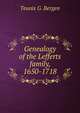 Genealogy of the Lefferts family, 1650-1718, Teunis G. Bergen 