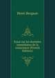 Essai sur les donnees immediates de la conscience (French Edition), Henri Bergson 