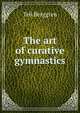 The art of curative gymnastics, Tell Berggren 