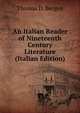 An Italian Reader of Nineteenth Century Literature (Italian Edition), Thomas D. Bergen 
