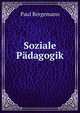 Soziale Padagogik, Paul Bergemann 
