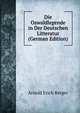 Die Oswaldlegende in Der Deutschen Litteratur (German Edition), Arnold Erich Berger 