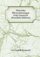 Metriska Ofversattningar Fran Sanscrit (Swedish Edition), Carl Fredrik Bergstedt 