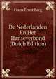 De Nederlanden En Het Hanseverbond (Dutch Edition), Frans Ernst Berg 