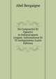 De Conjunctivi Et Optativi in Indoeuropaeis Linguis: Informatione Et VI Antiquissima (Latin Edition), Abel Bergaigne 