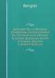Apologie De La Religion Chr?tienne, Contre L'auteur Du Christianisme D?voil?, & Contre Quelques Autres Critiques, Volume 1 (French Edition), Bergier 