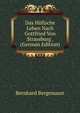 Das Hofische Leben Nach Gottfried Von Strassburg . (German Edition), Bernhard Bergemann 