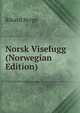 Norsk Visefugg (Norwegian Edition), Rikard Berge 