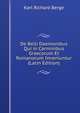 De Belli Daemonibus Qui in Carminibus Graecorum Et Romanorum Inveniuntur (Latin Edition), Karl Richard Berge 