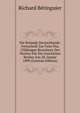 Die Rolande Deutschlands: Festschrift Zur Feier Des 25Jahrigen Bestehens Des Vereins Fur Die Geschichte Berlins Am 28. Januar 1890 (German Edition), Richard Beringuier 