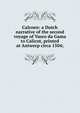 Calcoen: a Dutch narrative of the second voyage of Vasco da Gama to Calicut, printed at Antwerp circa 1504;, 