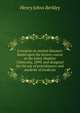 A treatise on mental diseases: based upon the lecture course at the Johns Hopkins University, 1899, and designed for the use of practitioners and students of medicine, Henry Johns Berkley 