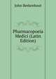 Pharmacopoeia Medici (Latin Edition), John Berkenhout 