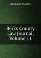 Berks County Law Journal, Volume 11, Randolph Stauffer 