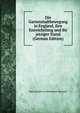 Die Gartenstadtbewegung in England, ihre Entwickelung und ihr jetziger Stand (German Edition), Hans Eduard von Berlepsch-Valendas 